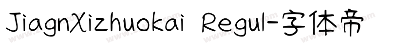 JiagnXizhuokai Regul字体转换